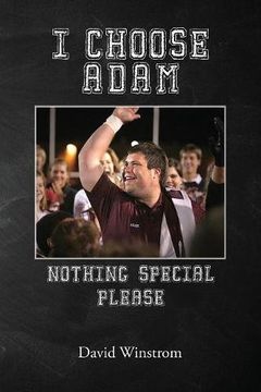 portada I Choose Adam: Nothing Special Please (en Inglés)