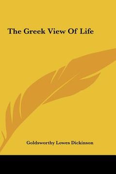 portada the greek view of life the greek view of life (in English)