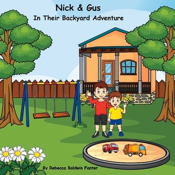portada Nick & gus in Their Backyard Adventure (1) (The Adventures of Nick & Gus) (en Inglés)