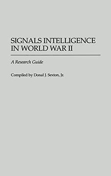 portada Signals Intelligence in World war ii: A Research Guide (Bibliographies of Battles and Leaders) (en Inglés)