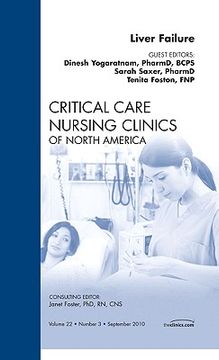 portada Liver Failure, an Issue of Critical Care Nursing Clinics: Volume 22-3 (en Inglés)