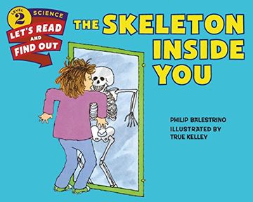 portada The Skeleton Inside You (Let's-Read-and-Find-Out Science 2)