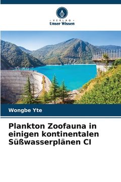 portada Plankton Zoofauna in einigen kontinentalen Süßwasserplänen CI (en Alemán)