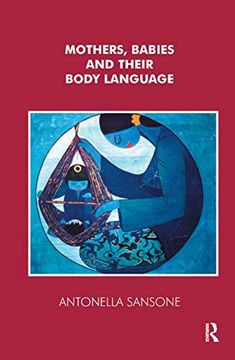 portada Mothers, Babies and Their Body Language (en Inglés)