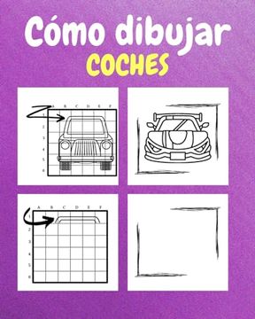 portada Cómo dibujar coches: Un libro de actividades y dibujos paso a paso para niños