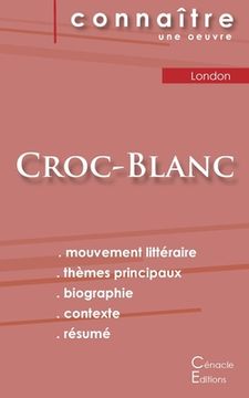 portada Fiche de lecture Croc-Blanc de Jack London (analyse littéraire de référence et résumé complet) (en Francés)