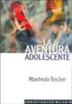 portada La Aventura Adolescente (in Spanish)