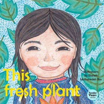 portada This Fresh Plant (Tender Years) (in English)
