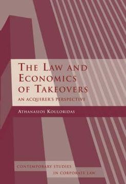 portada the law and economics of takeovers: an acquirer's perspective (en Inglés)