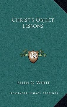 portada christ's object lessons (en Inglés)