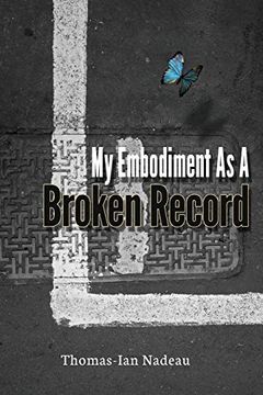 portada My Embodiment as a Broken Record 