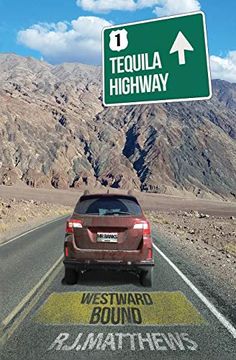 portada Tequila Highway: Westward Bound (en Inglés)