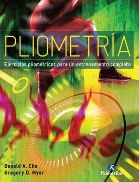 portada Pliometria. Ejercicios Pliometricos Para un Entrenamiento Completo (in Spanish)