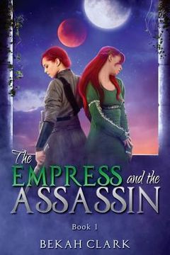 portada The Empress and the Assassin (in English)