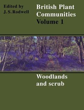 portada British Plant Communities 5 Volume Paperback Set: British Plant Communities: Volume 1, Woodlands and Scrub Paperback (in English)