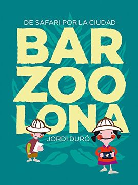 portada Barzoolona: De Safari por la Ciudad (Narrativa Singular) (in Spanish)