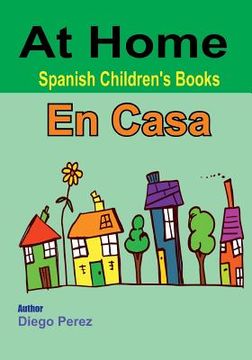portada Spanish Children's Books: At Home (en Inglés)