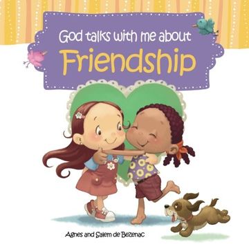 portada God Talks With Me About Friendship: Making new friends: Volume 3
