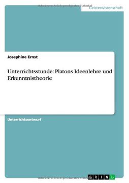 portada Unterrichtsstunde: Platons Ideenlehre und Erkenntnistheorie (German Edition)