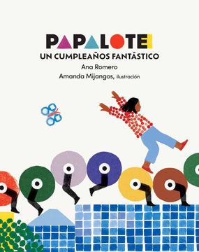portada Papalote. Un cumpleaños fantástico (in Spanish)