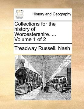 portada collections for the history of worcestershire. ... volume 1 of 2 (en Inglés)