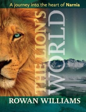 portada The Lion's World: A Journey into the Heart of Narnia