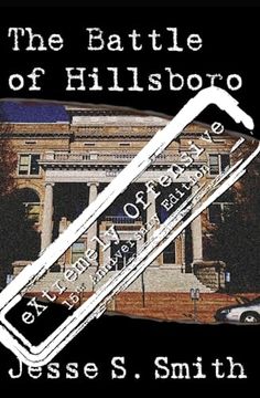 portada The Battle of Hillsboro: eXtremely Offensive 15th Anniversary Edition (in English)