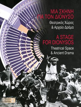 portada A Stage for Dionysos: Theatrical Space and Ancient Drama