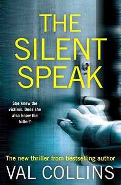 portada The Silent Speak: A Psychological Thriller (en Inglés)