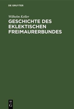 portada Geschichte des Eklektischen Freimaurerbundes (in German)