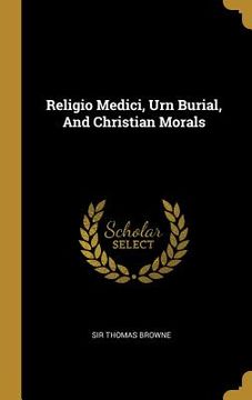 portada Religio Medici, Urn Burial, And Christian Morals