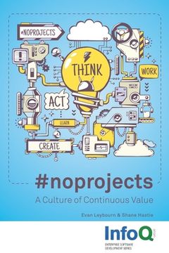 portada #noprojects: A Culture of Continuous Value (en Inglés)