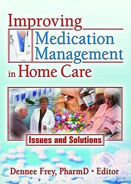 portada improving medication management in home care: issues and solutions (in English)