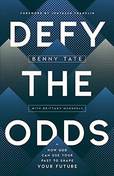 portada Defy the Odds: How god can use Your Past to Shape Your Future (en Inglés)