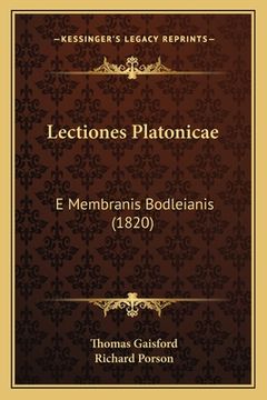 portada Lectiones Platonicae: E Membranis Bodleianis (1820) (in Latin)