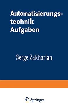 portada Automatisierungstechnik Aufgaben: Lineare-, Zweipunkt- und Fuzzy-Regelung (en Alemán)