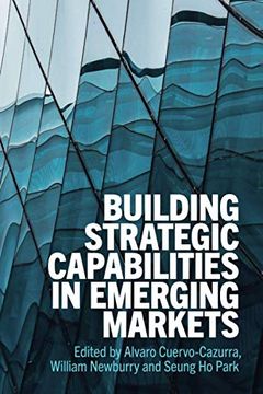 portada Building Strategic Capabilities in Emerging Markets (en Inglés)