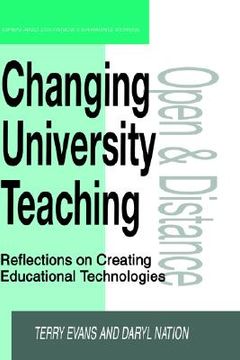 portada changing university teaching: reflections on creating educational technologies