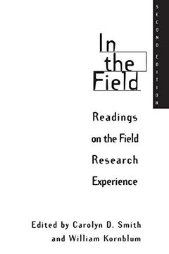 portada In the Field: Readings on the Field Research Experience, 2nd Edition 
