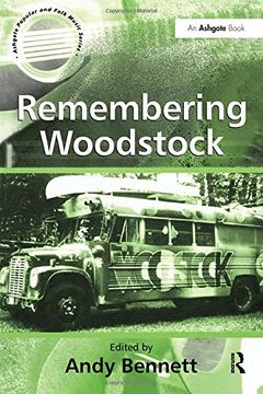 portada Remembering Woodstock (Ashgate Popular and Folk Music Series) 