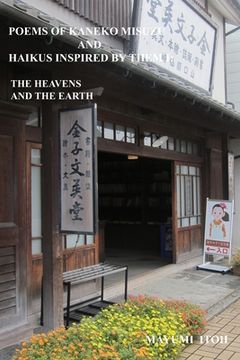 portada Poems of Kaneko Misuzu and Haikus Inspired by Them I: The Heavens and the Earth (in English)