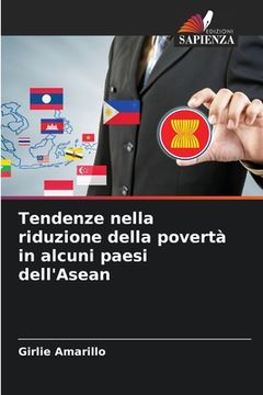portada Tendenze nella riduzione della povertà in alcuni paesi dell'Asean (en Italiano)