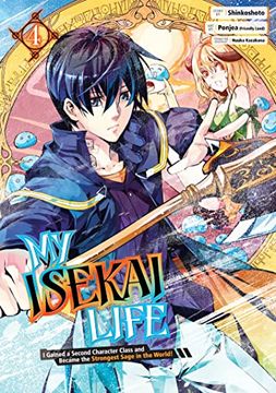portada My Isekai Life 04: I Gained a Second Character Class and Became the Strongest Sage in the World! (en Inglés)