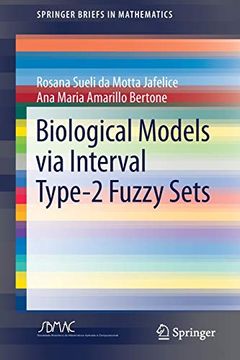 portada Biological Models via Interval Type-2 Fuzzy Sets (Springerbriefs in Mathematics) (in English)