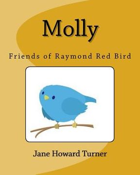 portada Molly: Friends of Raymond Red Bird (en Inglés)
