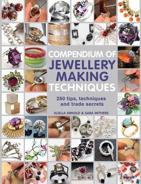 portada Compendium of Jewellery Making Techniques: 200 Tips, Techniques and Trade Secrets