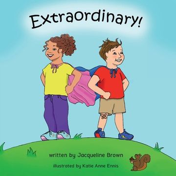 portada Extraordinary: A children's picture book about God's Extraordinary love for each of us. (en Inglés)