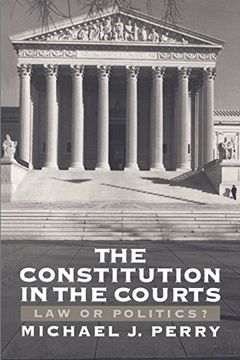 portada The Constitution in the Courts: Law or Politics? 