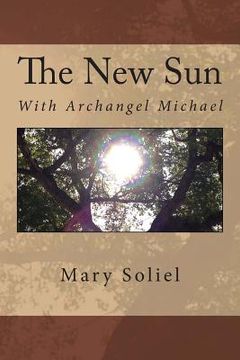 portada The New Sun: With Archangel Michael (en Inglés)