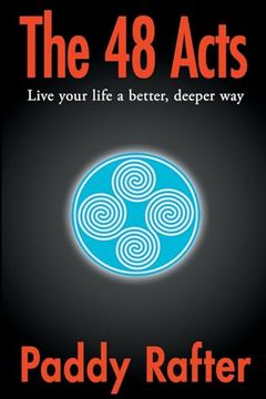 portada The 48 Acts: Live your life in a better, deeper way (en Inglés)